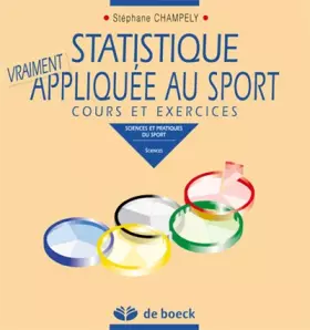 Couverture du produit · Statistique vraiment appliquée au sport: Cours et exercices