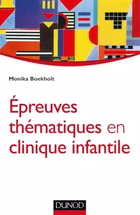 Couverture du produit · Épreuves thématiques en clinique infantile - Approche psychanalytique: Approche psychanalytique