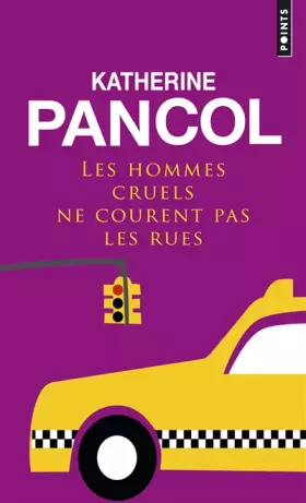 Couverture du produit · Les hommes cruels ne courent pas les rues