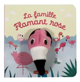 Couverture du produit · La famille Flamant rose