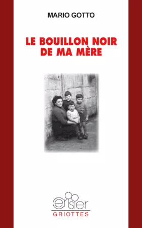 Couverture du produit · Le Bouillon Noir de Ma Mere