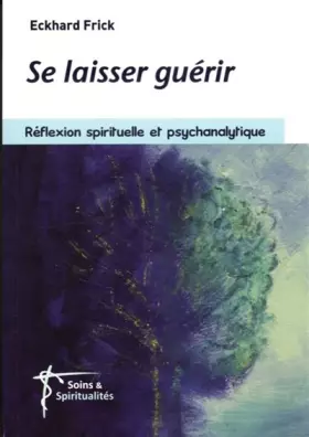 Couverture du produit · Se laisser guérir