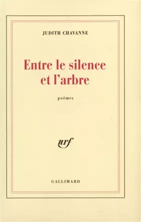 Couverture du produit · Entre le silence et l'arbre