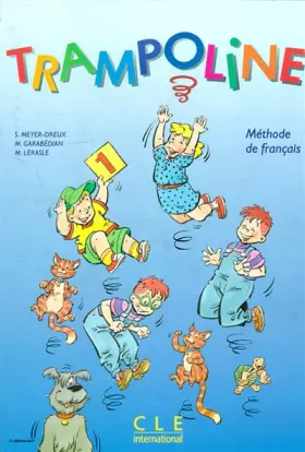 Couverture du produit · Trampoline 1, méthode de français : Le Livre de l'élève