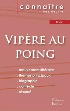 Couverture du produit · Fiche de lecture Vipère au poing de Hervé Bazin (Analyse littéraire de référence et résumé complet)