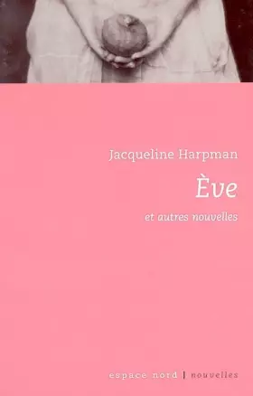 Couverture du produit · Eve et autres nouvelles
