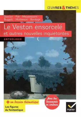 Couverture du produit · Le Veston ensorcelé et autres nouvelles inquiétantes: Gautier, Poe, Maupassant, Buzzati, Matheson, Bordage