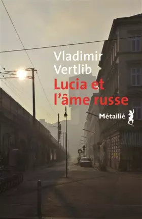 Couverture du produit · Lucia et l'âme russe