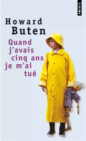 Couverture du produit · Quand j'avais cinq ans, je m'ai tué