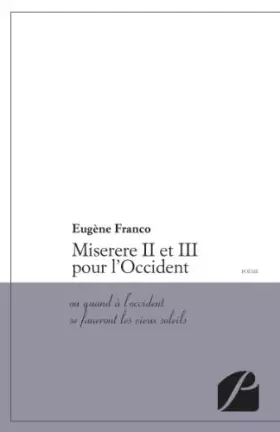 Couverture du produit · Misere II et III pour l'occident ou quand à l'occident se faneront le vieux soleils
