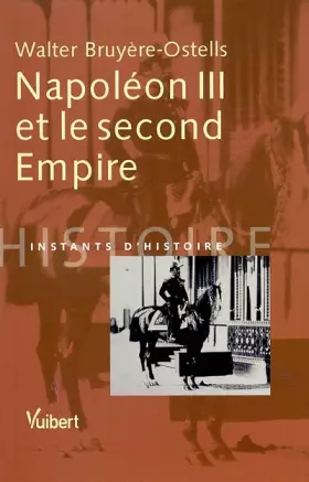 Couverture du produit · Napoléon III et le second Empire