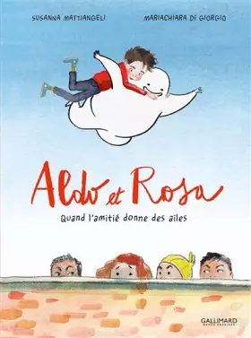 Couverture du produit · Aldo et Rosa: Quand l'amitié donne des ailes