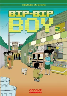 Couverture du produit · Bip-Bip Boy - Tome 2 (02)