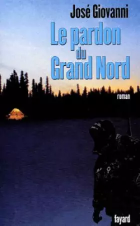 Couverture du produit · Le Pardon du Grand Nord