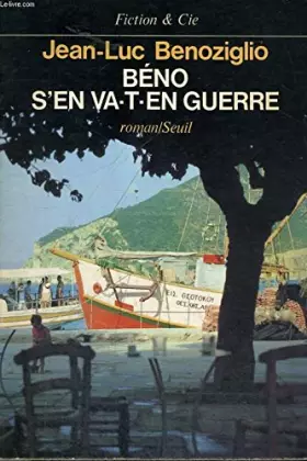 Couverture du produit · Beno s'en va-t-en guerre : roman