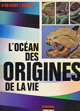 Couverture du produit · L'océan Des Origines De La Vie / D'où Vient L'homme