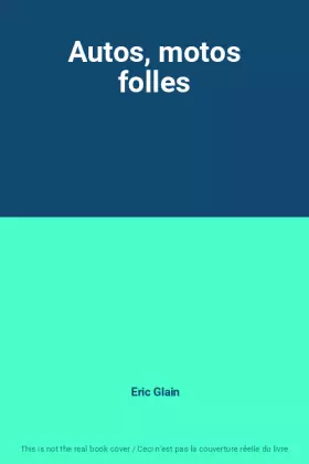 Couverture du produit · Autos, motos folles