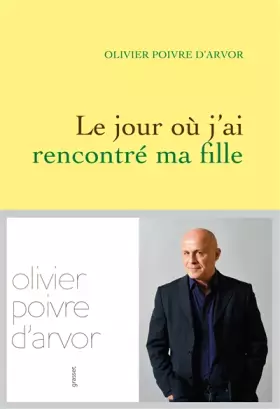 Couverture du produit · Le jour où j'ai rencontré ma fille