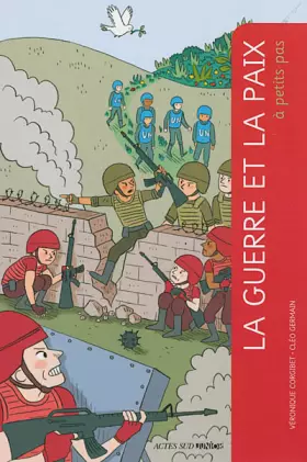 Couverture du produit · La guerre et la paix à petits pas