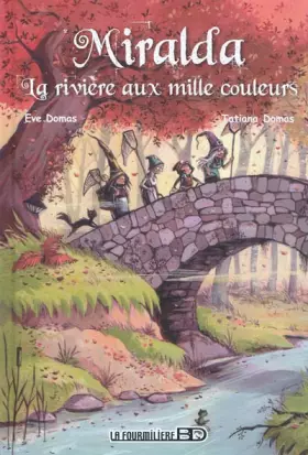 Couverture du produit · La rivière aux mille couleurs