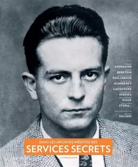 Couverture du produit · Dans les archives inédites des services secrets