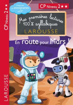Couverture du produit · Premières lectures syllabiques - En route pour Mars (Niveau 2)