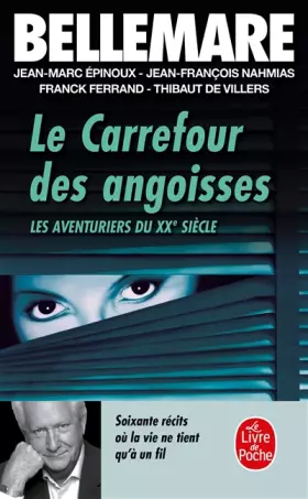 Couverture du produit · Le Carrefour des angoisses