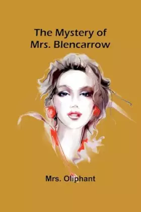 Couverture du produit · The Mystery of Mrs. Blencarrow