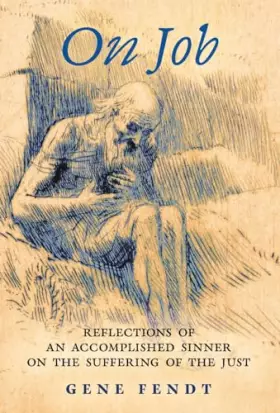 Couverture du produit · On Job: Reflections of an Accomplished Sinner on the Suffering of the Just