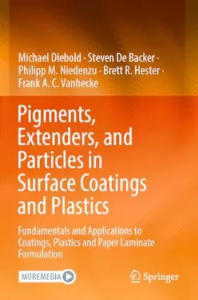 Couverture du produit · Pigments, Extenders, and Particles in Surface Coatings and Plastics: Fundamentals and Applications to Coatings, Plastics and Pa