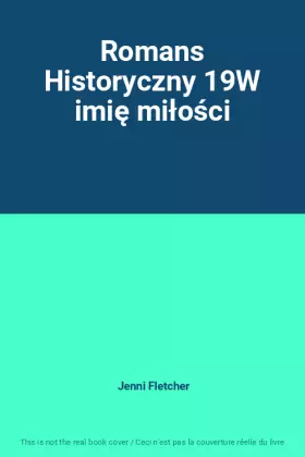 Couverture du produit · Romans Historyczny 19W imię miłości