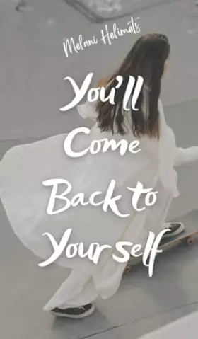 Couverture du produit · You'll Come Back to Yourself