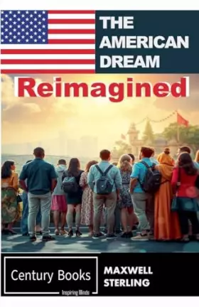 Couverture du produit · The American Dream Reimagined