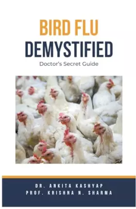 Couverture du produit · Bird Flu Demystified: Doctor's Secret Guide