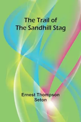 Couverture du produit · The Trail of the Sandhill Stag