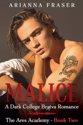 Couverture du produit · Malice - A Dark College Bratva Romance (The Ares Academy)
