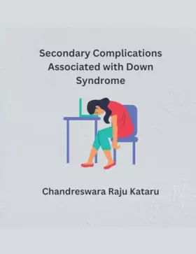 Couverture du produit · Secondary Complications Associated with Down Syndrome