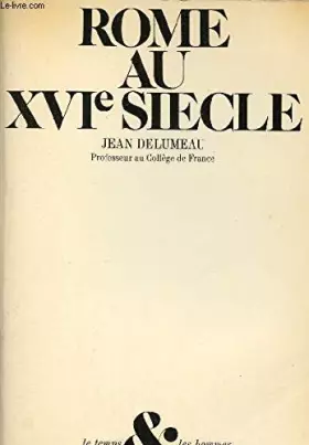 Couverture du produit · Rome au XVIe siecle (Le Temps et les hommes) (French Edition)