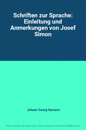 Couverture du produit · Schriften zur Sprache: Einleitung und Anmerkungen von Josef Simon