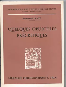 Couverture du produit · Quelques opuscules précritiques