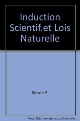 Couverture du produit · Induction scientifique et lois naturelles