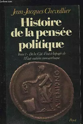 Couverture du produit · Histoire de la pensee politique t.1
