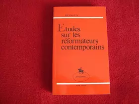 Couverture du produit · Études sur les réformateurs contemporains ou socialistes modernes 1979