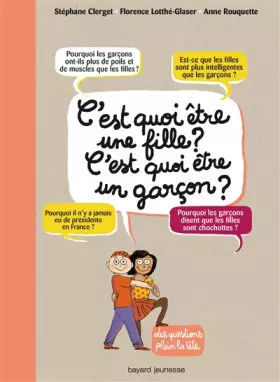 Couverture du produit · C'est quoi être une fille, c'est quoi être un garçon ?