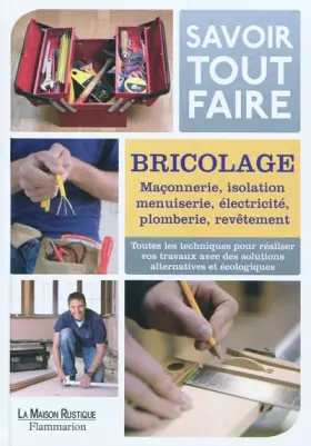 Couverture du produit · SAVOIR TOUT FAIRE BRICOLAGE (NE)
