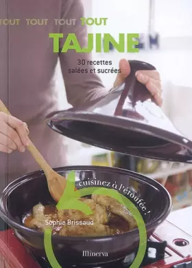 Couverture du produit · Tout Tajine: 30 Recettes salées et sucrées