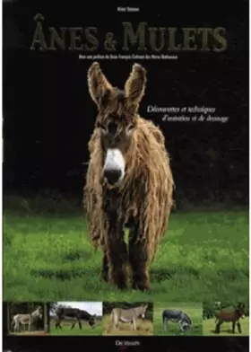 Couverture du produit · Anes et mulets: Découverte et techniques d'entretien et de dressage