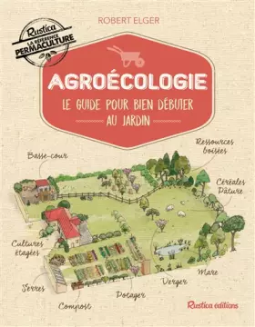 Couverture du produit · Agroécologie: Le guide pour bien débuter au jardin