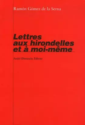 Couverture du produit · Lettres aux hirondelles et à moi-même