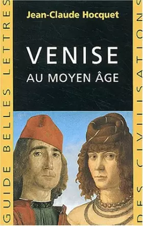 Couverture du produit · Venise au Moyen Age